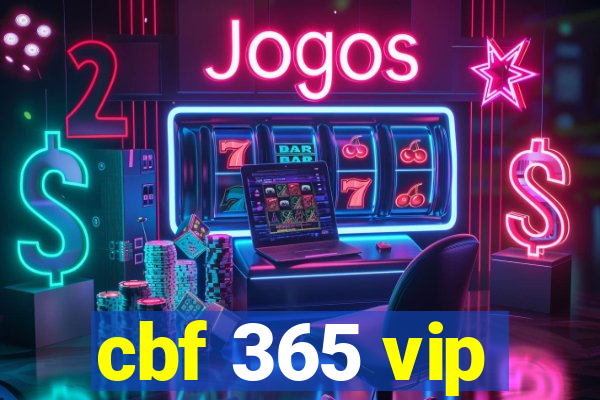 cbf 365 vip